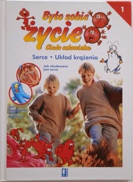 Książka Było sobie życie - Ciało człowieka 1