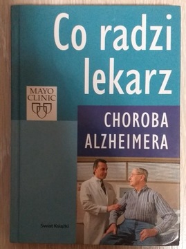 Co radzi lekarz. Choroba Alzheimera