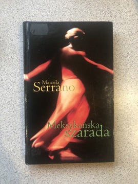 Meksykańska Szarada Serrano Marcela