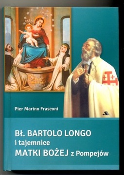 Bł. Bartolo Longo - Marino Frasconi 2017