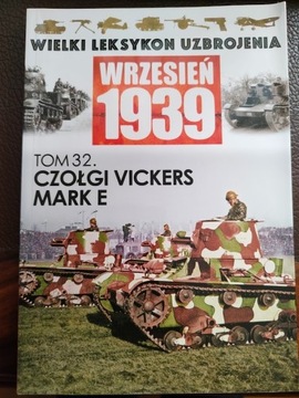  Wielki Leksykon Uzbrojenia Wrzesień 1939 t.32