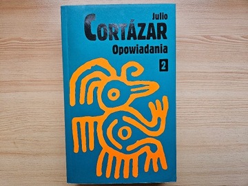 Julio Cortazar Opowiadania 2