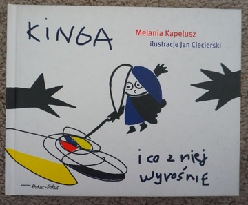 Kinga i co z niej wyrośnie Melania Kapelusz