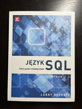 Język SQL Larry Rockford wydanie 2