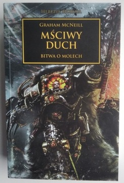 Mściwy Duch. Herezja Horusa - Graham McNeill