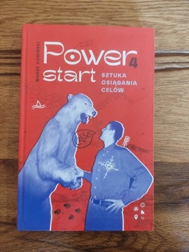 Power4Start Sztuka osiągania celów Marek Kamiński