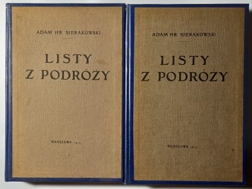 Listy z podróży Adam hr Sierakowski Cz. 1-4 1913