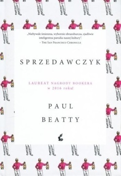 Sprzedawczyk, Paul Beatty  - The Sellout