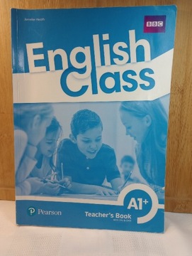 English Class A1+. Teacher's book. Brak CD.