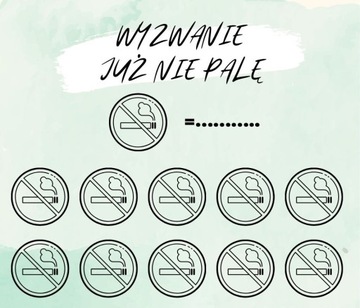 Wyzwanie już nie palę