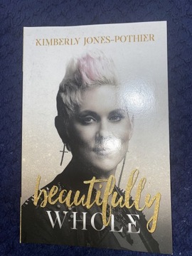 Kimberly Jones-Pothier Beautifully Whole 