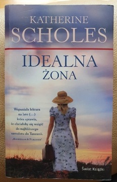 Katherine Scholes, Idealna żona