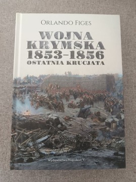 Wojna krymska 1853-1856 - Orlando Figes