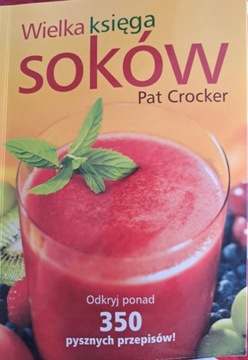 Wielka księga soków Pat Crocker