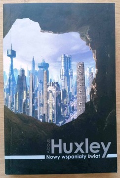 Nowy wspaniały świat Aldous Huxley