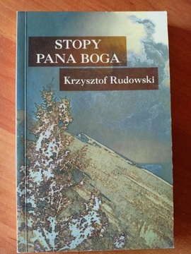 Stopy Pana Boga - Krzysztof Rudowski