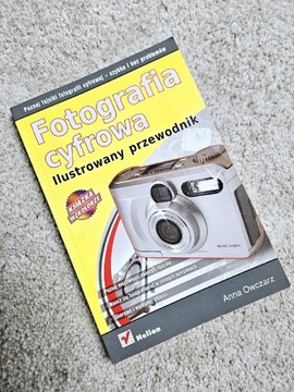 "Fotografia cyfrowa. Ilustrowany przewodnik"