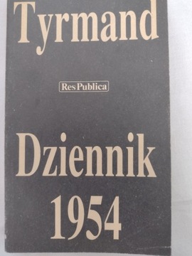 Tyrmand Leopold - Dziennik 1954 Wyd. krajowe I