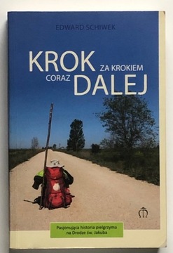 Krok za krokiem coraz dalej - Edward Schiwek