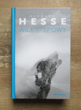 Hermann Hesse - Wilk stepowy (nowa)