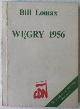 Bill Lomax Węgry 1956