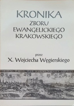 Kronika zboru ewangelickiego krakowskiego przez X.