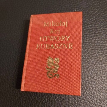 Utwory Rubaszne -Mikołaj Rej-ks.miniaturka-1987r.