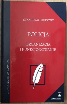Stanisław Pieprzny Policja organizacja 