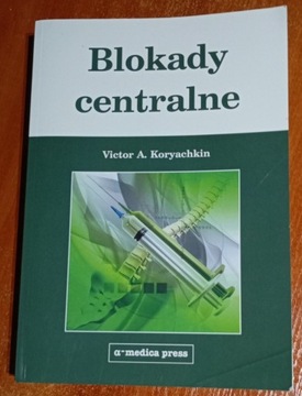 Blokady centralne Victor A. Koryachkin