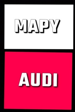 Mapy Audi Mmi 2gh 3gh 3hnav