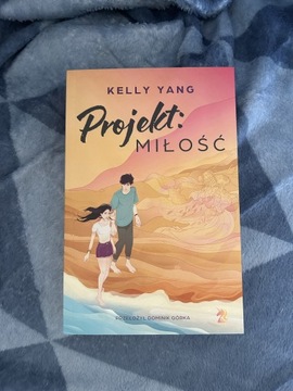 Projekt: Miłość ~ Kelly Yang