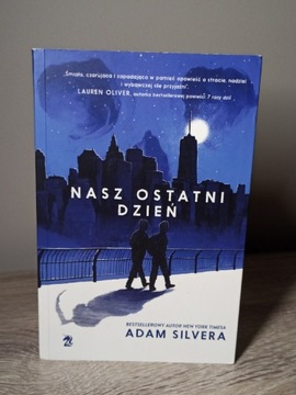 Nasz ostatni dzień, Adam Silvera