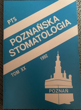 Poznańska Stomatologia tom XX 1992