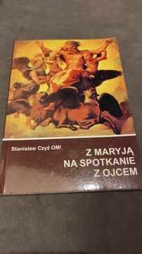 Z Maryją na spotkanie z Ojcem 