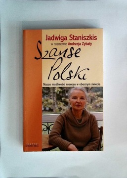 Szanse Polski Jadwiga Staniszkis