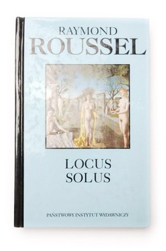 Locus Solus Raymond Roussel