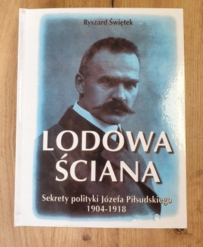 Ryszard Świętek Lodowa Ściana sekrety Piłsudskiego