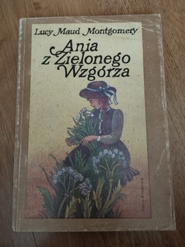 Ania z Zielonego Wzgórza - Lucy Maud Montgomery