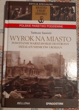 PPP T. Sawicki Wyrok na miasto Powstanie Warszawsk