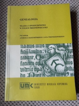 Genealogia. Władza i społeczeństwo w Polsce średn.