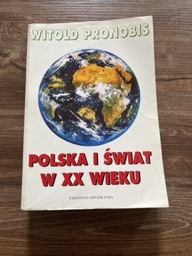 Witold Pronobis Polska i świat w XX wieku