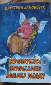 Opowieść wigilijna mojej niani 