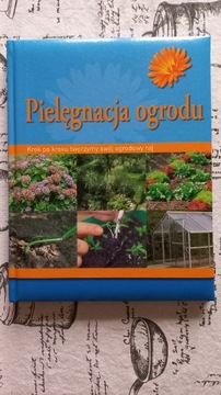 książka poradnik PIELĘGNACJA OGRODU