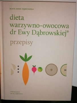 Dieta warzywno-owocowa dr Ewy Dąbrowskiej (3)