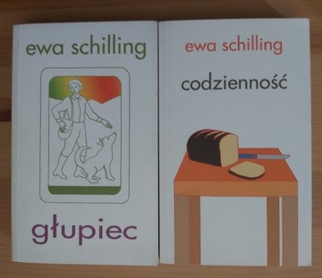 Glupiec i Codzienność - Ewa Schilling 