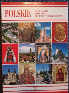 Polskie Sanktuaria, kościoły i miejsca pielgrzym.