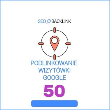 50 LINKÓW - GOOGLE MOJA FIRMA |POZYCJONOWANIE|SEO