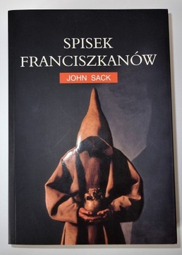 Spisek Franciszkanów, John Sack