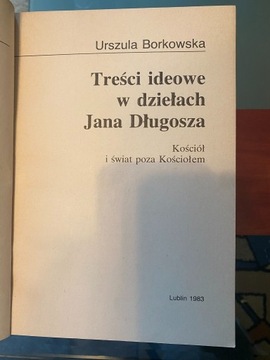 Borkowska - Treści ideowe w dziełach Jana Długosza