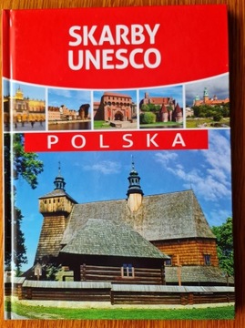Skarby Unesco. Polska Praca zbiorowa